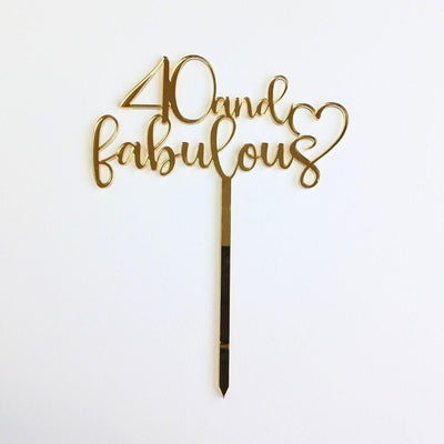 40 and Fabulous Cake Topper - Intricate Laser Design